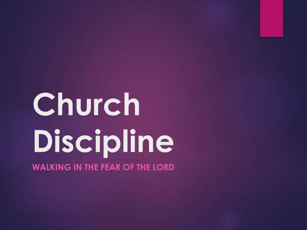 church discipline walking in the fear of the lord