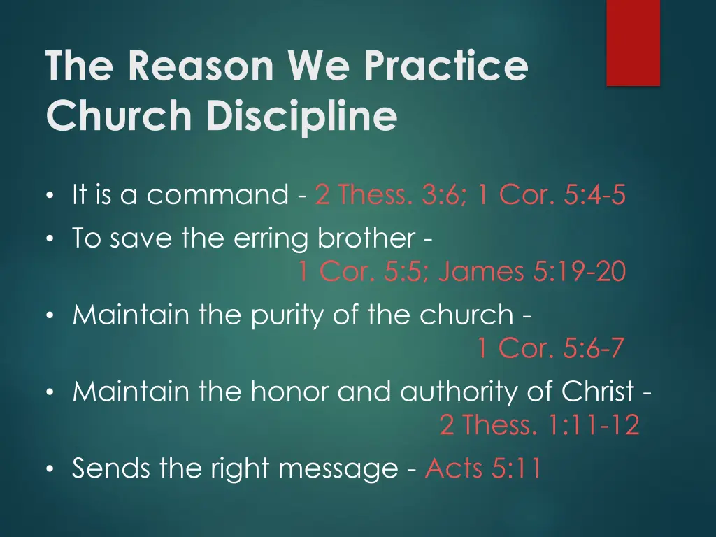 the reason we practice church discipline