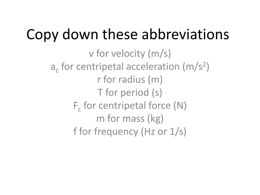 copy down these abbreviations