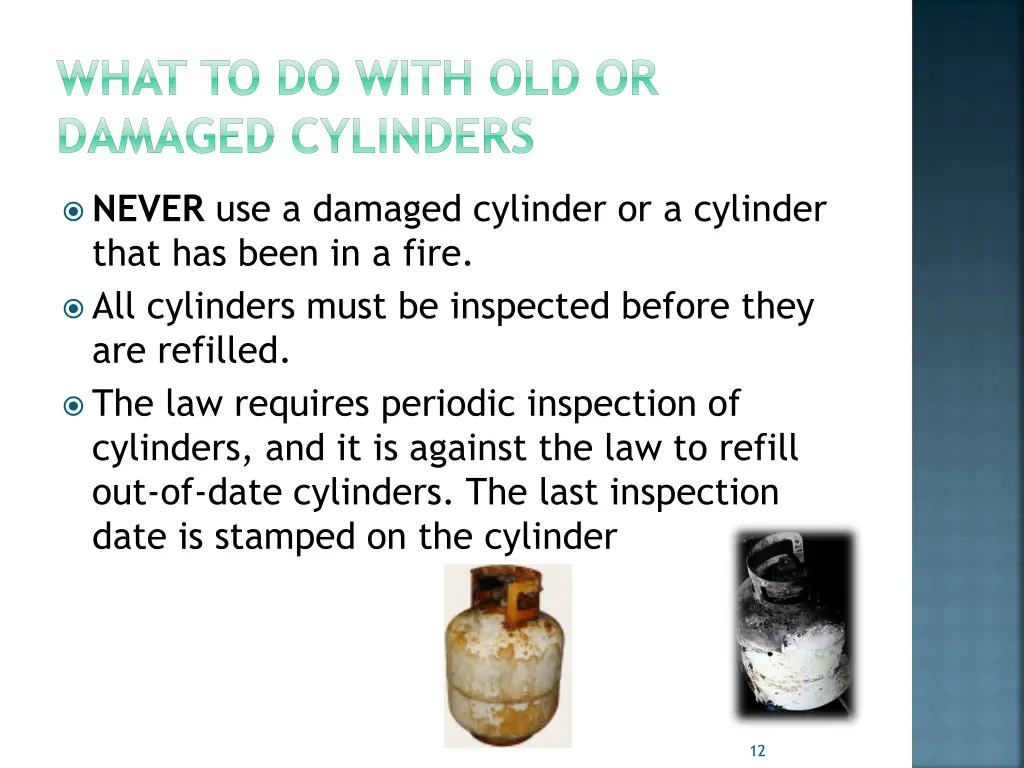 what to do with old or damaged cylinders 1