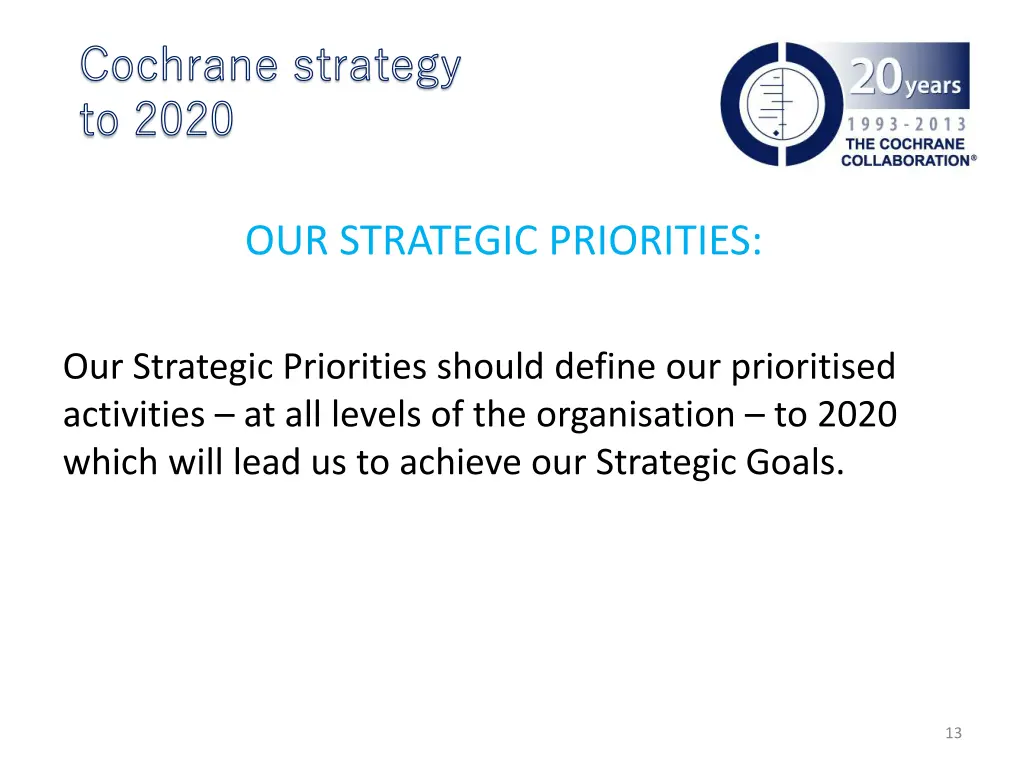 cochrane strategy to 2020 12