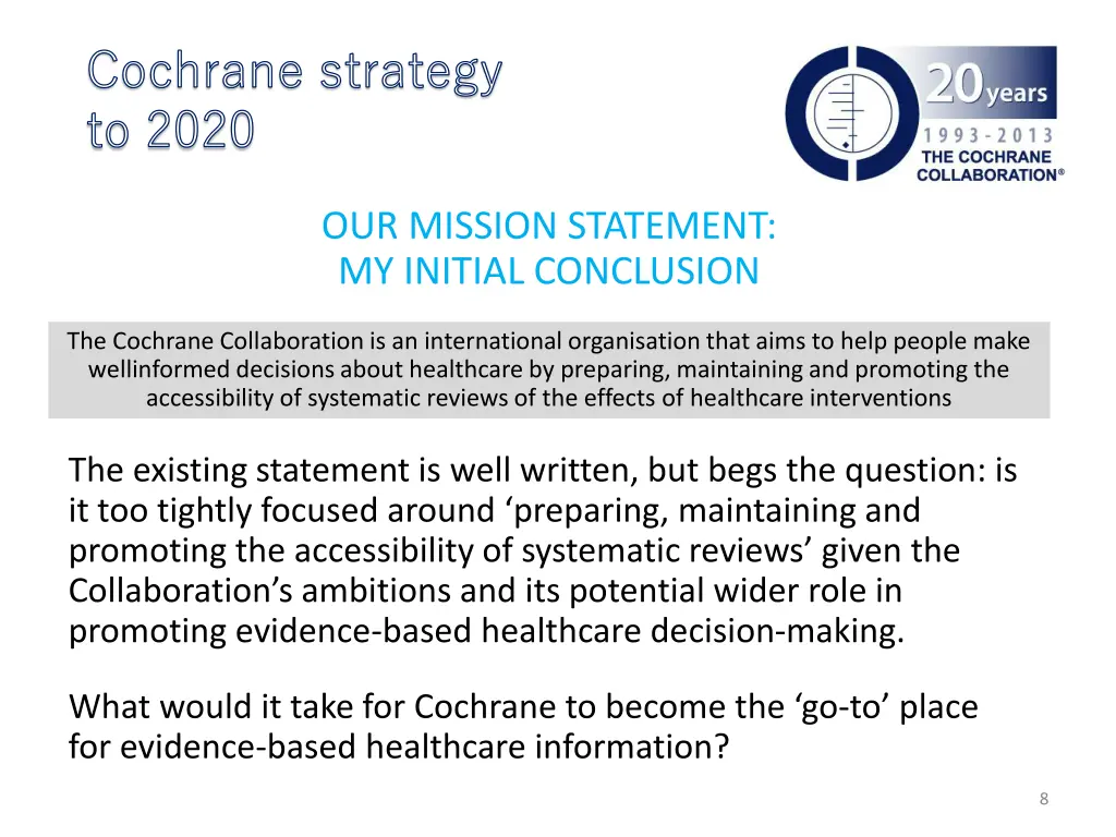 cochrane strategy to 2020 7