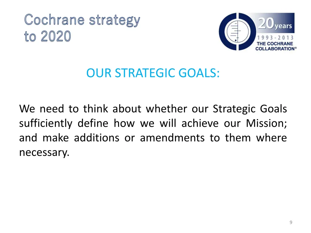 cochrane strategy to 2020 8