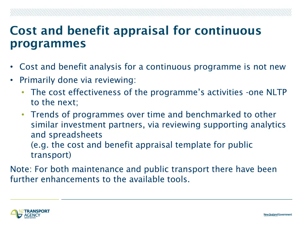 cost and benefit appraisal for continuous