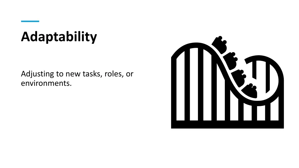 adaptability