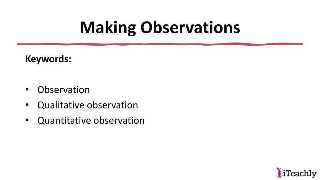 making observations 1