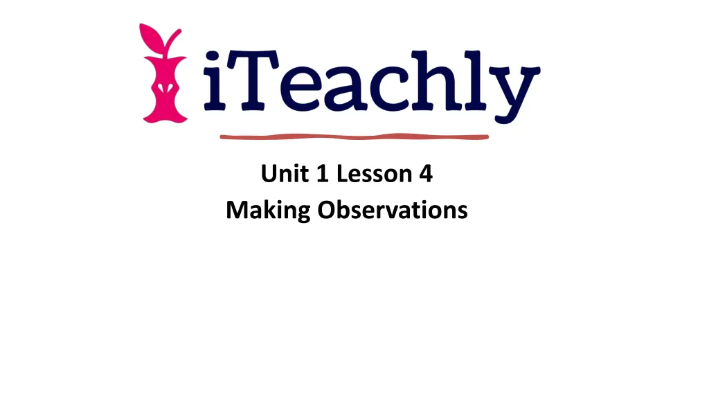 unit 1 lesson 4 making observations