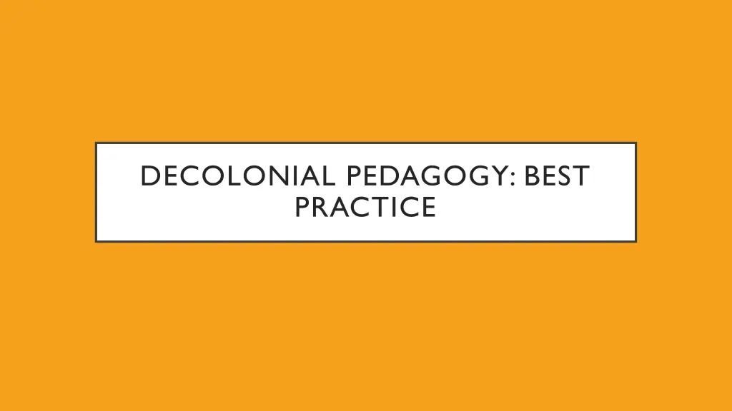 decolonial pedagogy best practice
