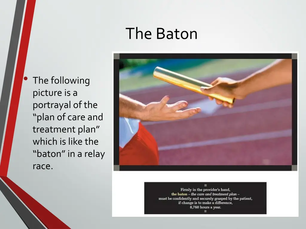 the baton