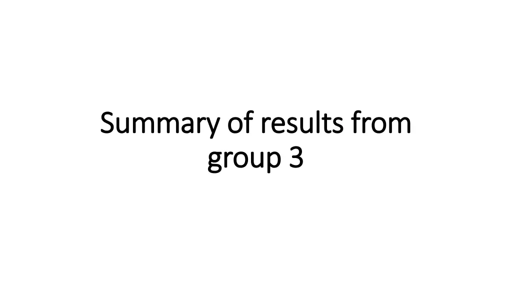 summary of results from summary of results from