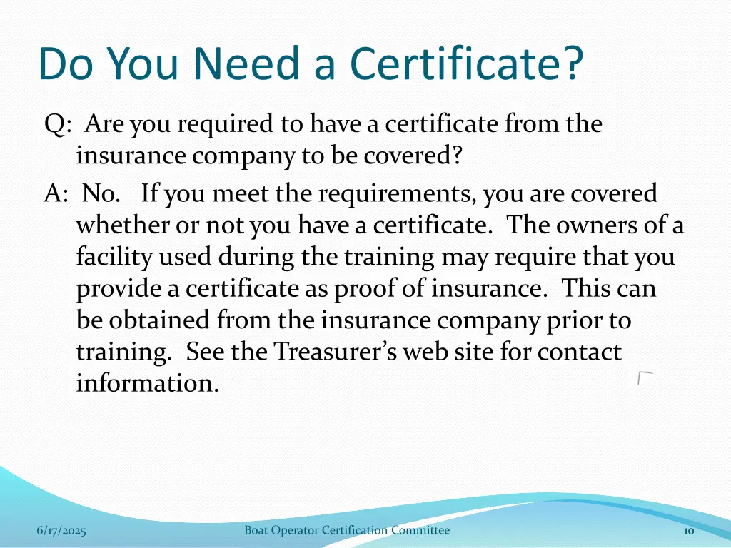 do you need a certificate