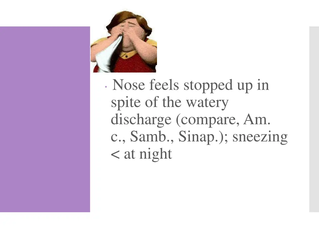 nose feels stopped up in spite of the watery