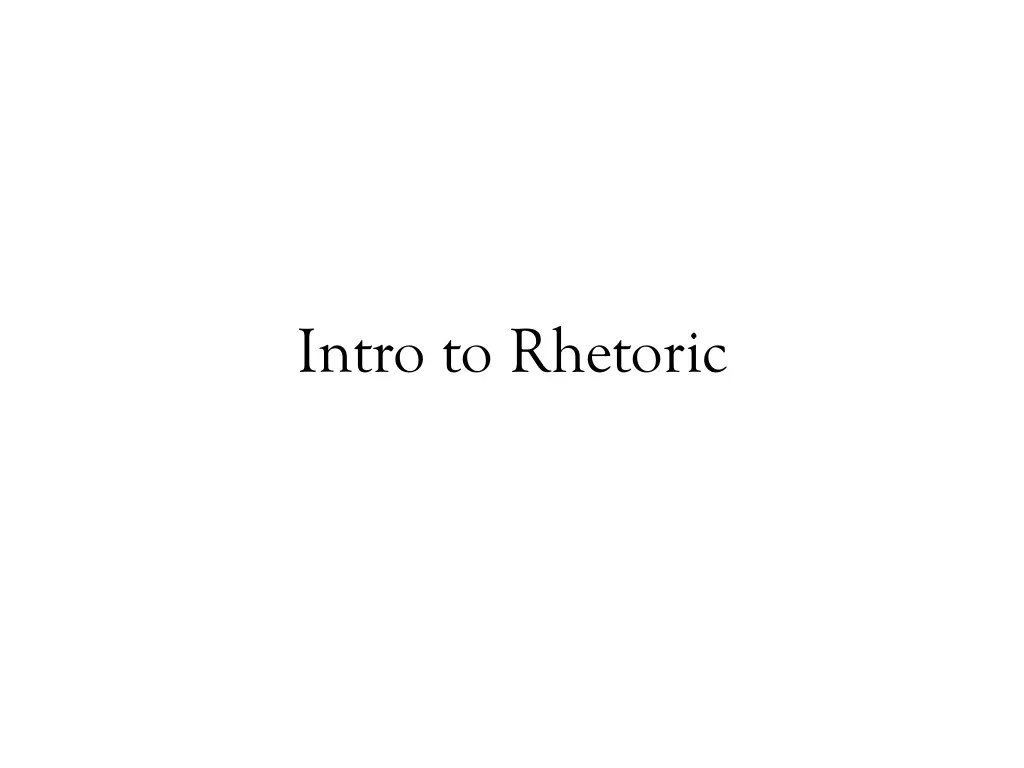 intro to rhetoric