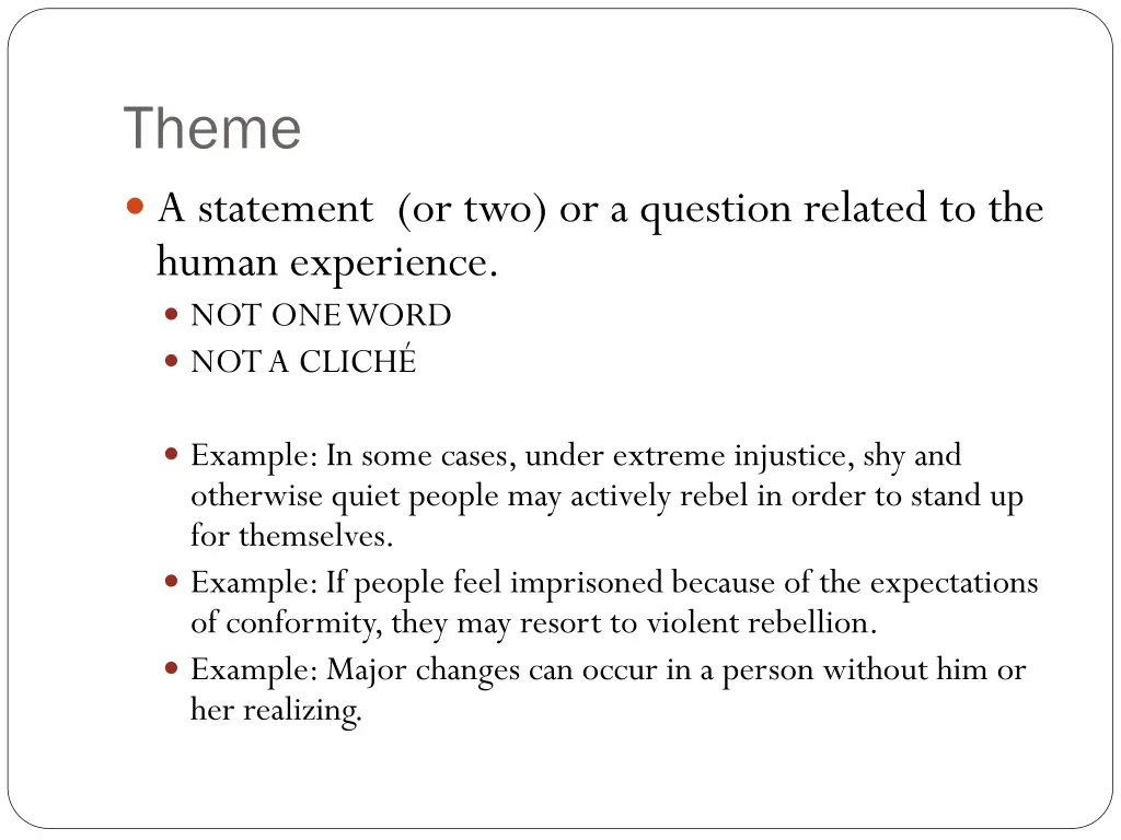 theme a statement or two or a question related