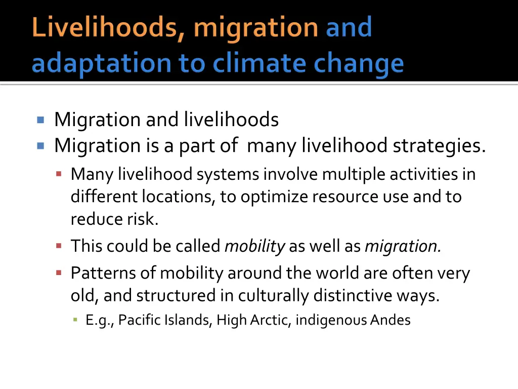 migration and livelihoods migration is a part