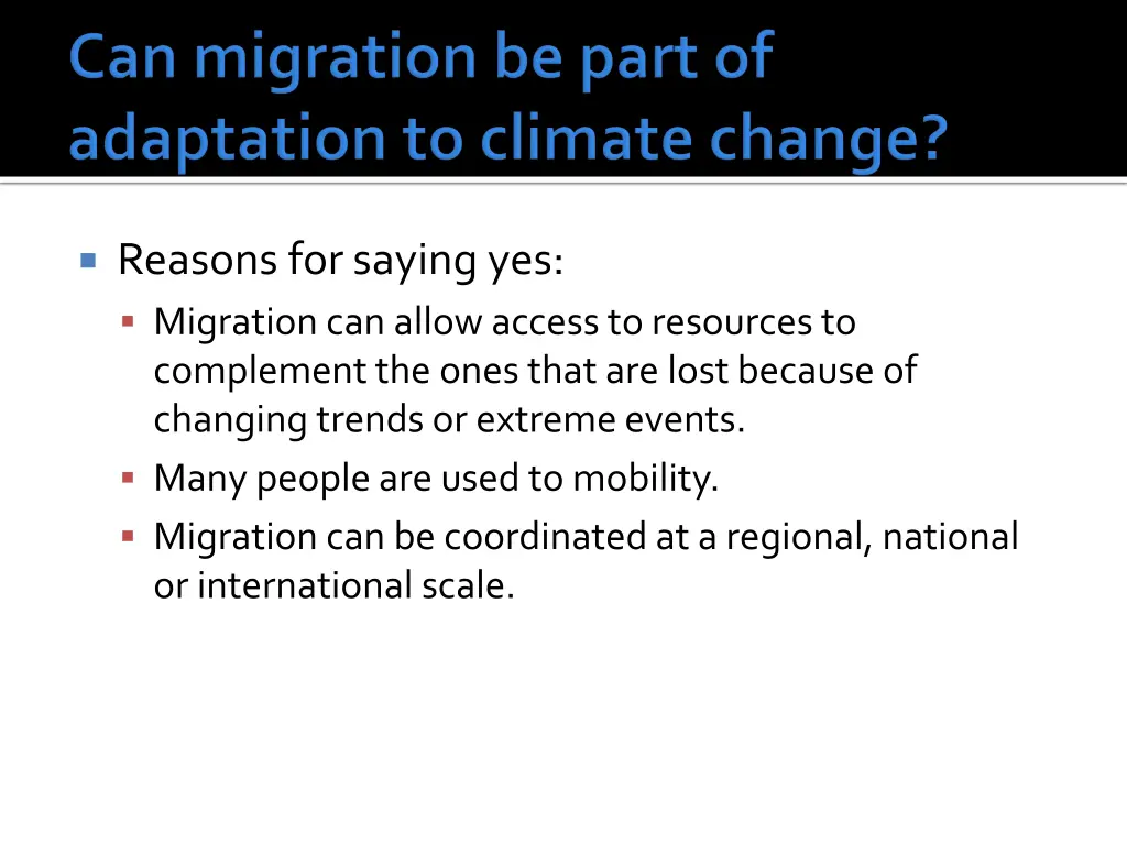 reasons for saying yes migration can allow access
