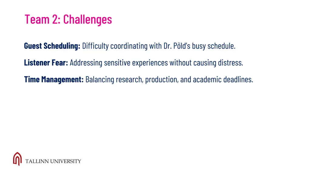 team 2 challenges