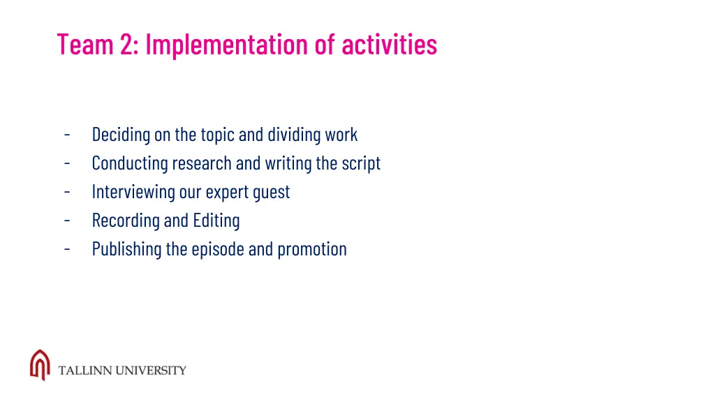 team 2 implementation of activities
