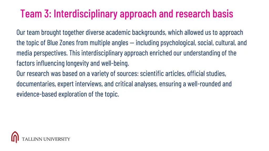team 3 interdisciplinary approach and research