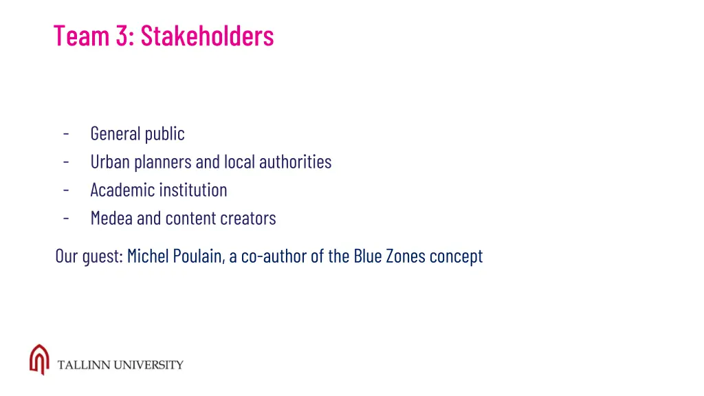 team 3 stakeholders