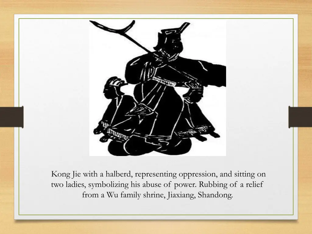 kong jie with a halberd representing oppression
