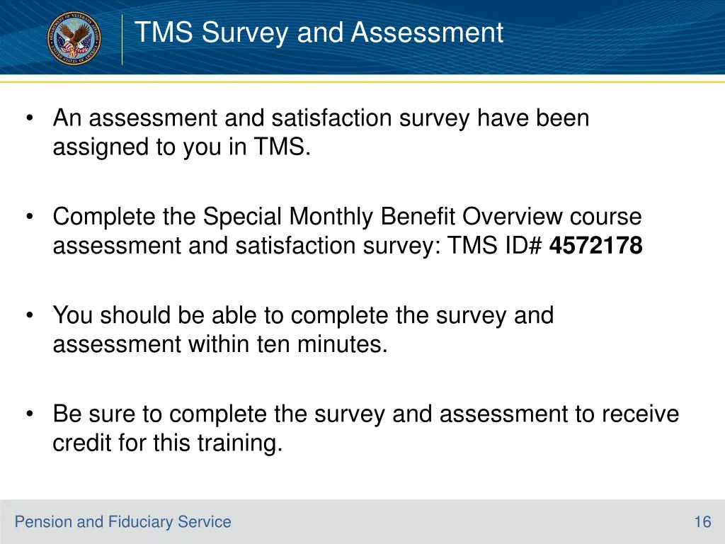 tms survey and assessment