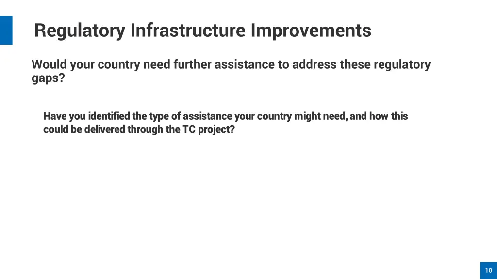 regulatory infrastructure improvements