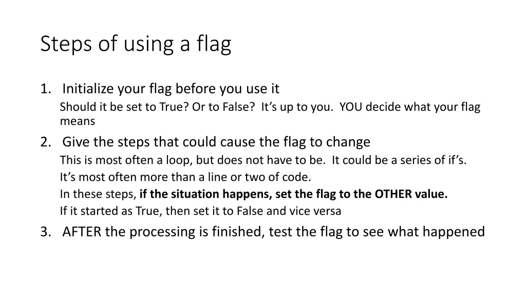 steps of using a flag