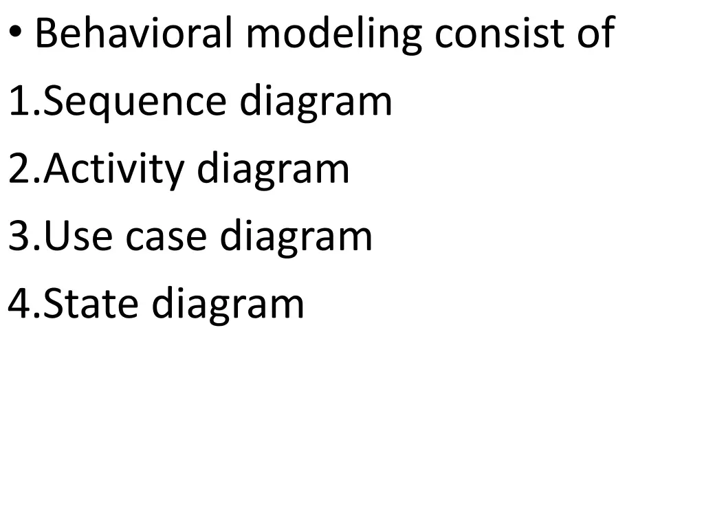 behavioral modeling consist of 1 sequence diagram