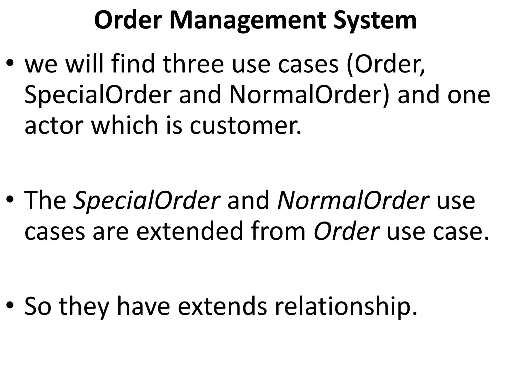 order management system we will find three