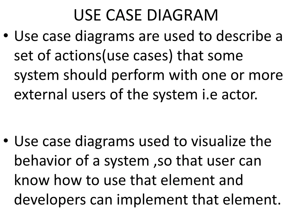 use case diagram use case diagrams are used