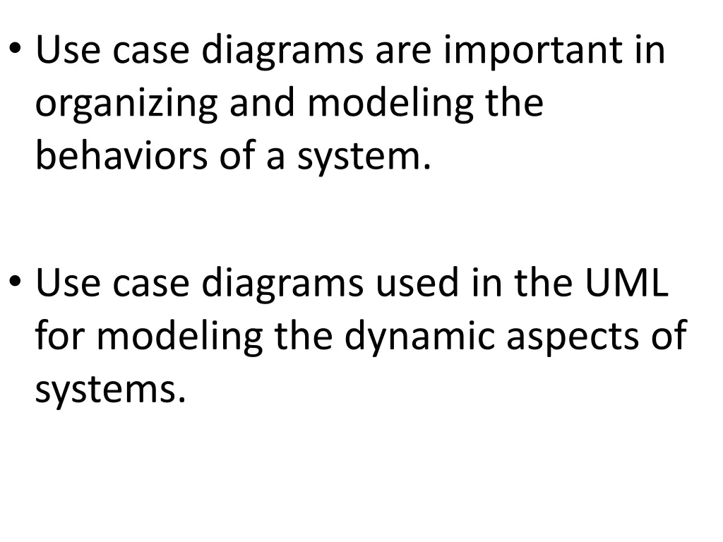 use case diagrams are important in organizing