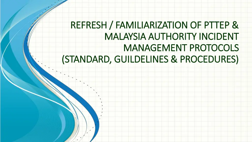 refresh familiarization of pttep refresh
