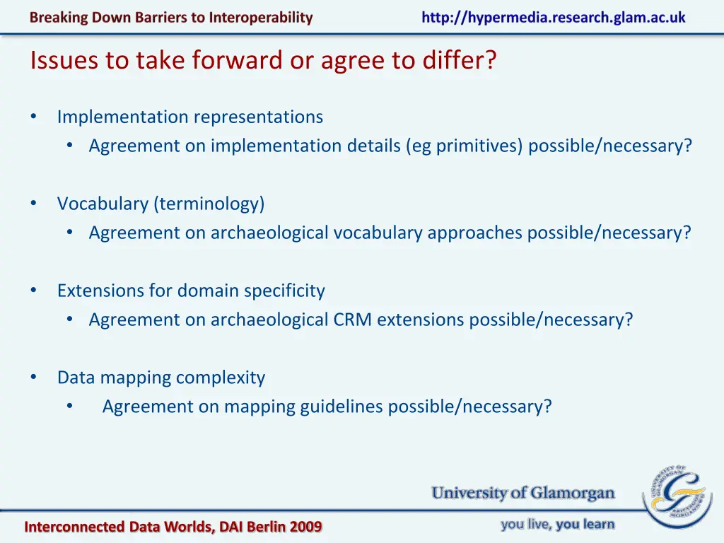 issues to take forward or agree to differ