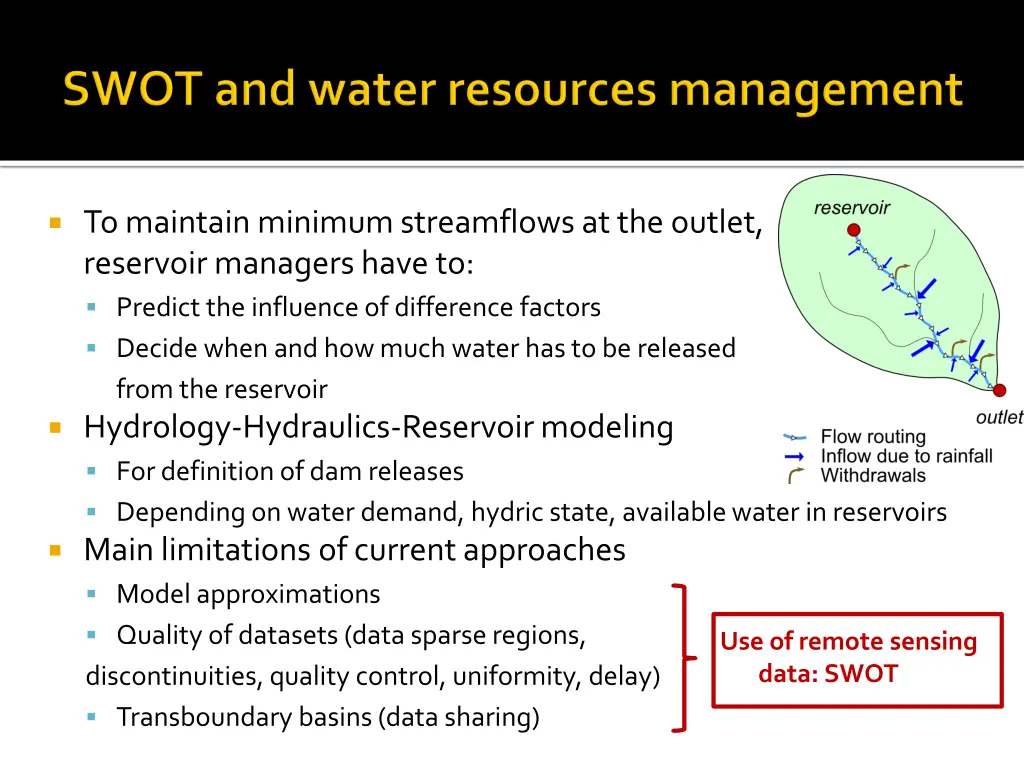 to maintain minimum streamflows at the outlet