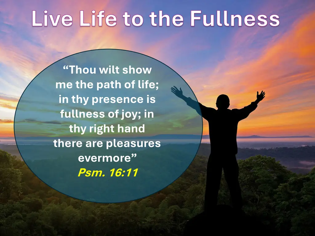 live life to the fullness