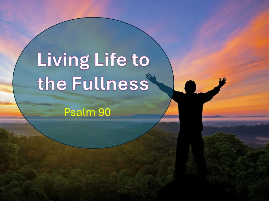 living life to the fullness