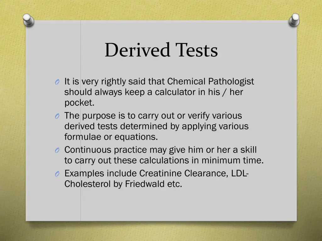 derived tests
