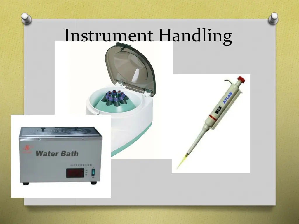 instrument handling