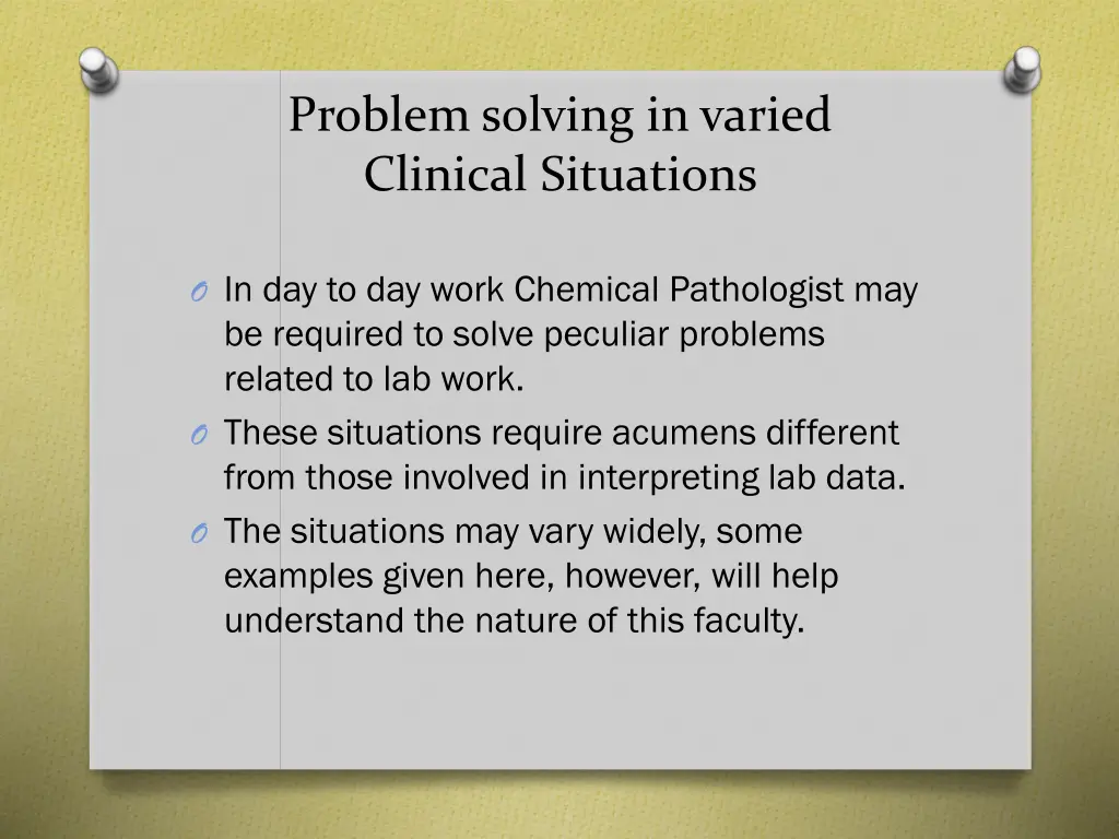 problem solving in varied clinical situations