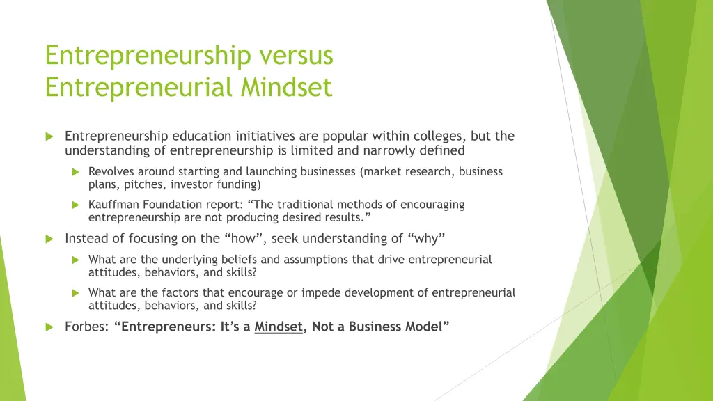 entrepreneurship versus entrepreneurial mindset
