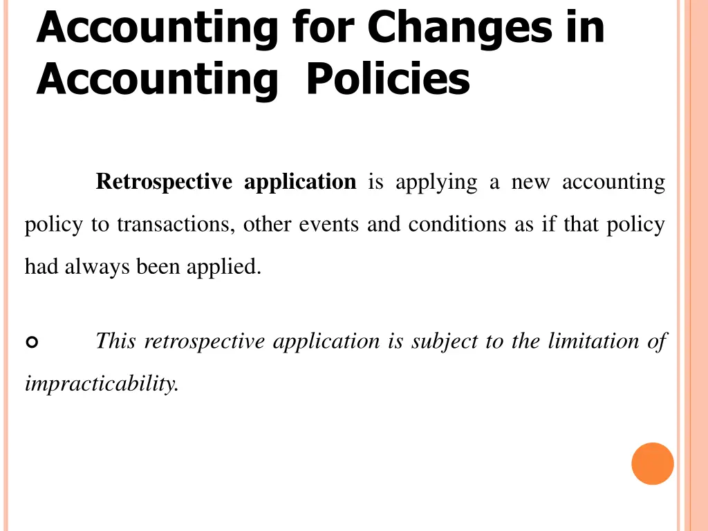accounting for changes in accounting policies 1