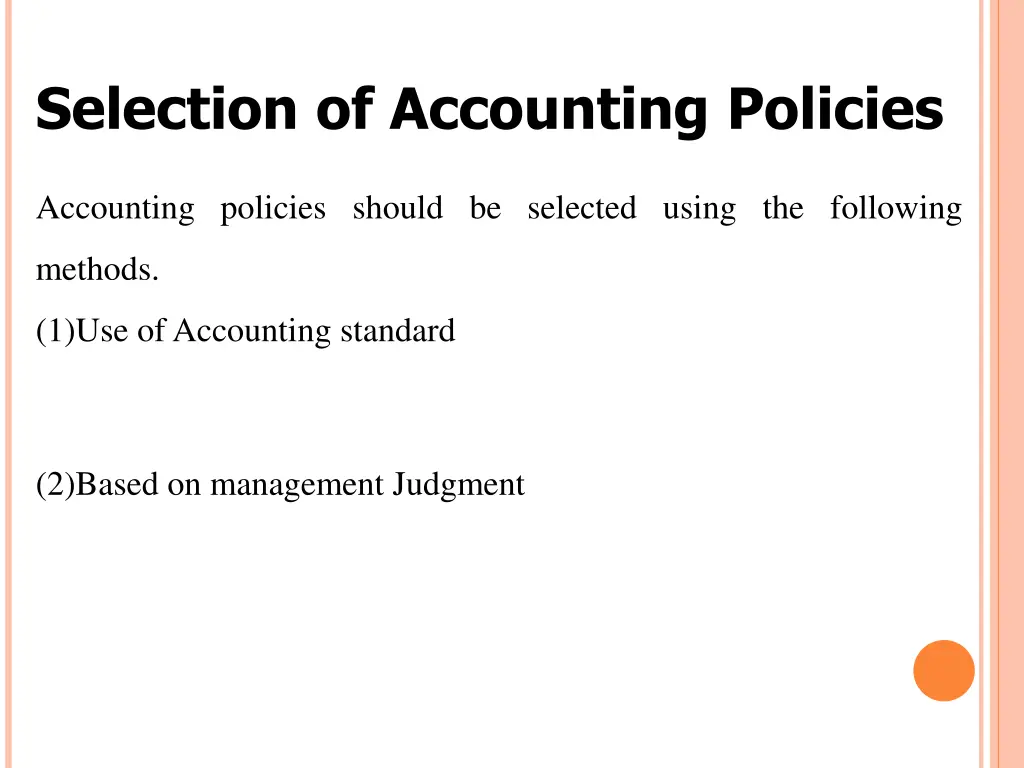selection of accounting policies