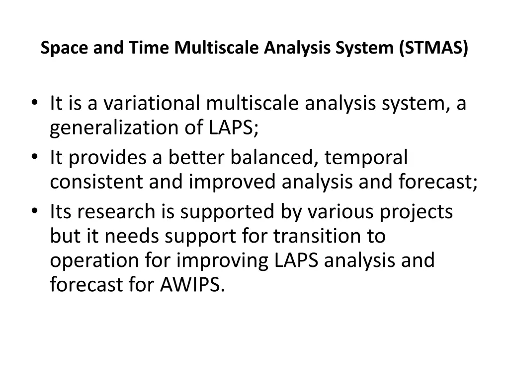 space and time multiscale analysis system stmas