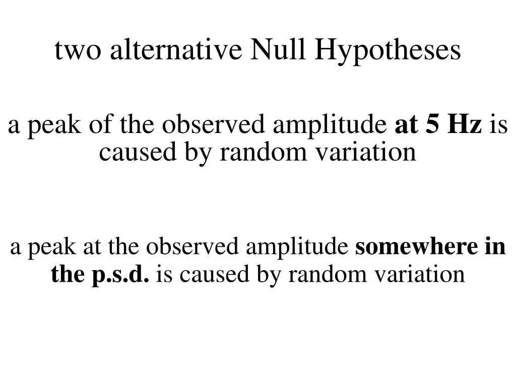 two alternative null hypotheses