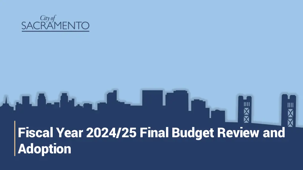 fiscal year 2024 25 final budget review