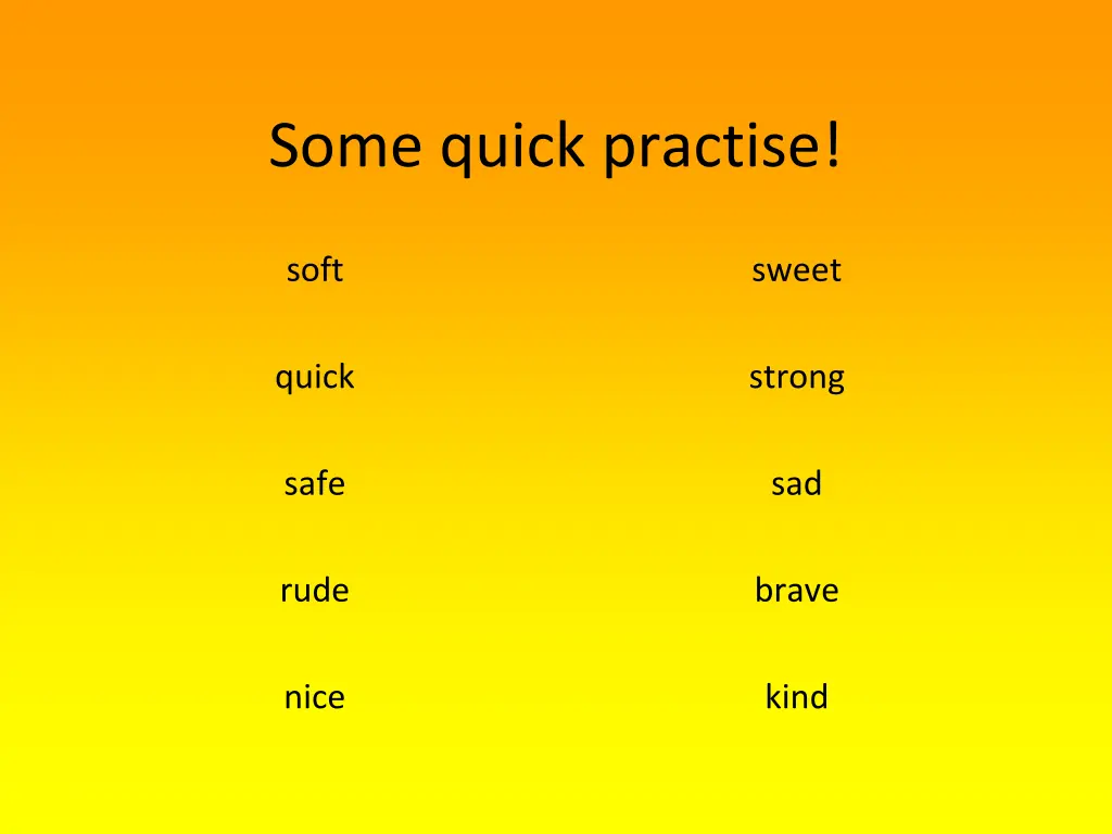 some quick practise