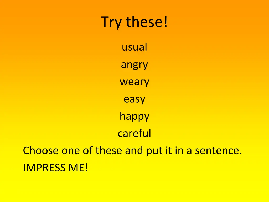 try these
