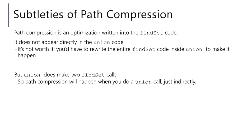 subtleties of path compression