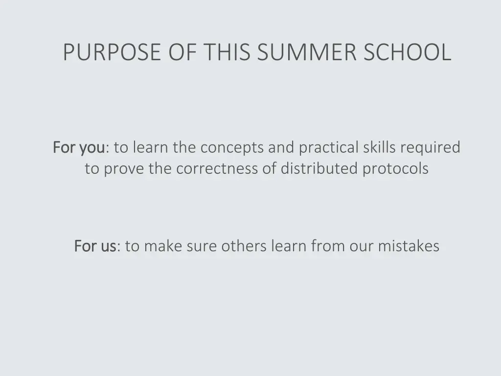 purpose of this summer school